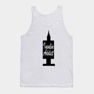 Insulin Addict Tank Top